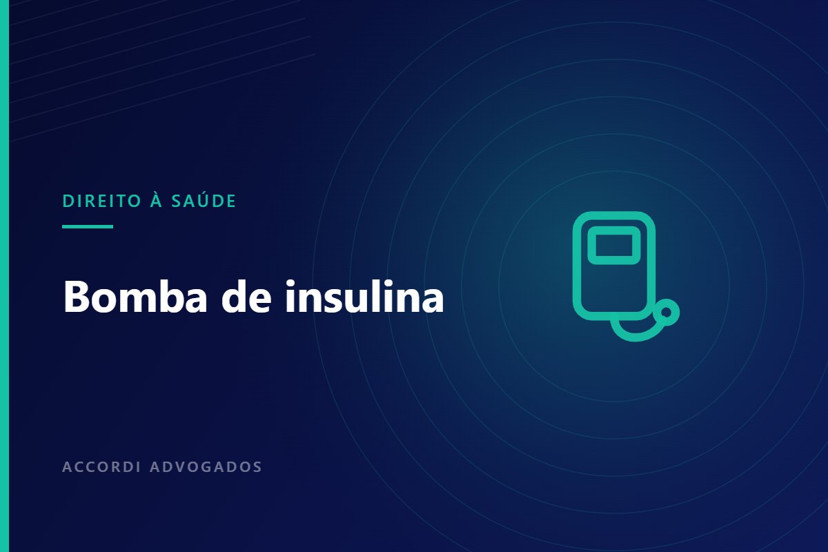 Bomba de insulina para diabetes tipo 1: cobertura pelo plano de saúde — Accordi Advogados