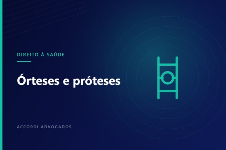Órteses e próteses negadas pelo plano de saúde — Accordi Advogados
