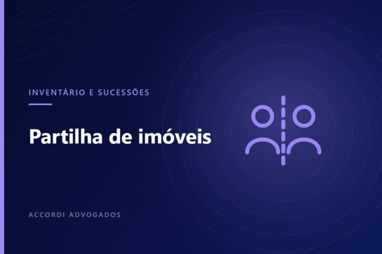 Partilha de imóveis na comunhão parcial: o que decidiu o STJ — Accordi Advogados