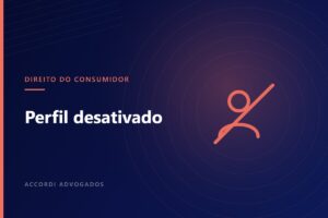 Perfil desativado em rede social: direitos de criadores de conteúdo — Accordi Advogados