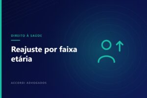 Reajuste do plano de saúde por faixa etária após os 60 anos — Accordi Advogados